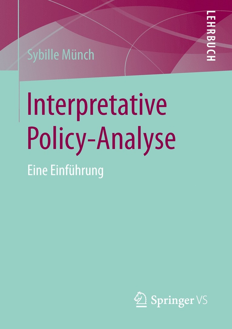 Interpretative Policy-Analyse 1