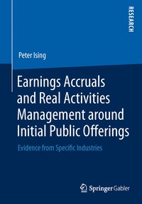 bokomslag Earnings Accruals and Real Activities Management around Initial Public Offerings