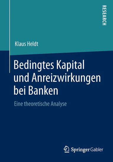 bokomslag Bedingtes Kapital und Anreizwirkungen bei Banken