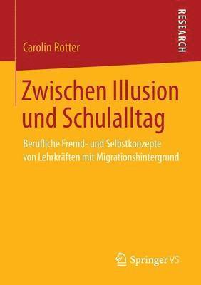 bokomslag Zwischen Illusion und Schulalltag