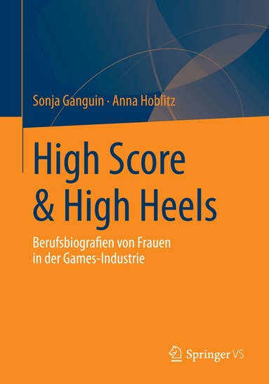 Sonja Ganguin, Anna Hoblitz - High Score & High Heels, Häftad