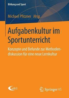 Aufgabenkultur im Sportunterricht 1