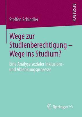 bokomslag Wege zur Studienberechtigung  Wege ins Studium?