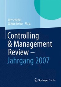 bokomslag Controlling & Management Review - Jahrgang 2007