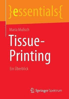 Tissue-Printing 1