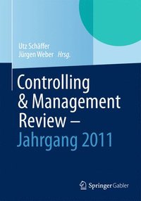 bokomslag Controlling & Management Review - Jahrgang 2011