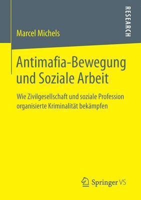 Marcel Michels - Antimafia-Bewegung und Soziale Arbeit, Häftad