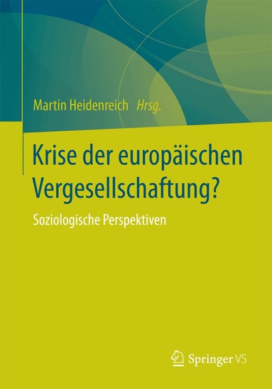 Martin Heidenreich - Krise der europäischen Vergesellschaftung?, Häftad