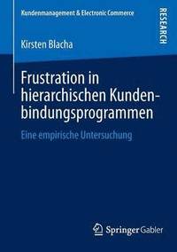 bokomslag Frustration in hierarchischen Kundenbindungsprogrammen