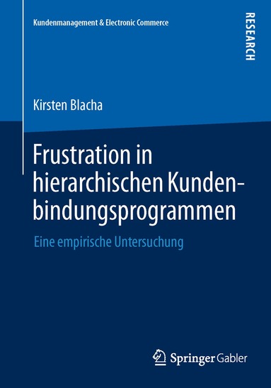 Kirsten Blacha - Frustration in hierarchischen Kundenbindungsprogrammen, Häftad