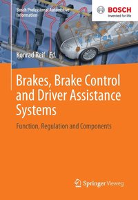 bokomslag Brakes, Brake Control and Driver Assistance Systems