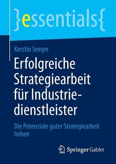 bokomslag Erfolgreiche Strategiearbeit fr Industriedienstleister