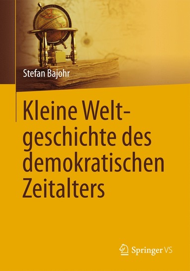 bokomslag Kleine Weltgeschichte des demokratischen Zeitalters