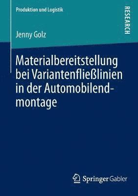 bokomslag Materialbereitstellung bei Variantenflielinien in der Automobilendmontage