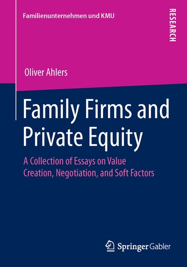 Oliver Ahlers - Family Firms and Private Equity, Häftad