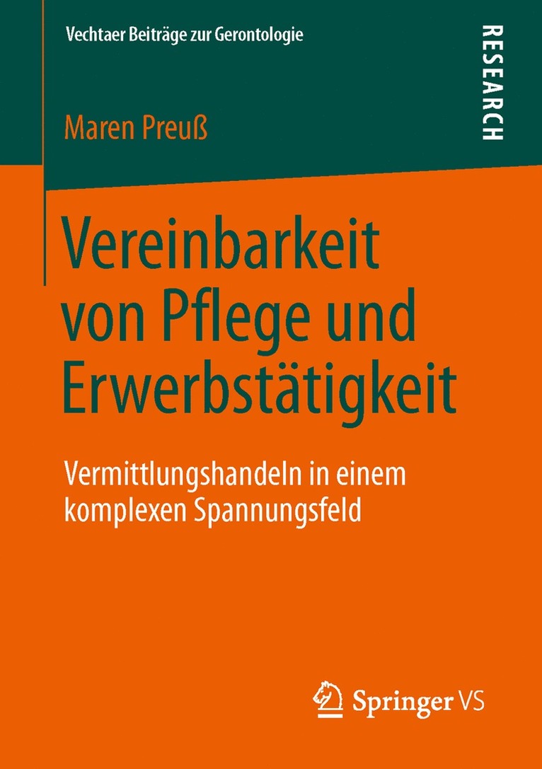 Vereinbarkeit von Pflege und Erwerbstätigkeit