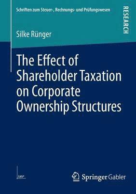 bokomslag Effect of Shareholder Taxation on Corporate Ownership Structures