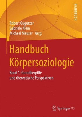 Handbuch Koerpersoziologie 1