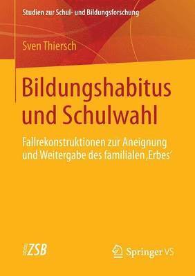 bokomslag Bildungshabitus und Schulwahl