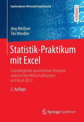 Jörg Meißner, Tilo Wendler - Statistik-Praktikum mit Excel, Häftad