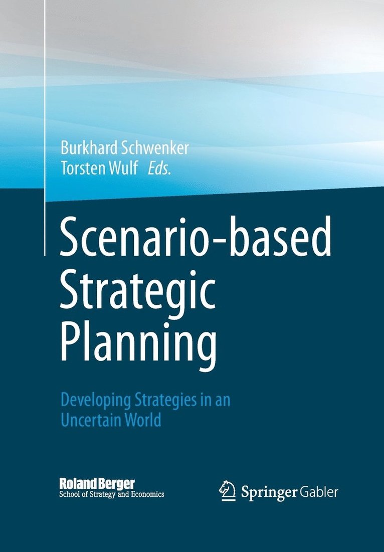 Scenario-based Strategic Planning 1