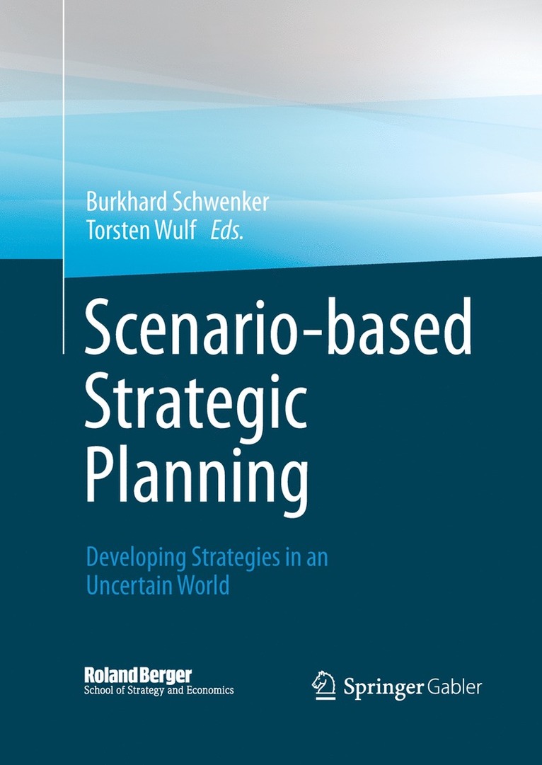 Scenario-based Strategic Planning 1