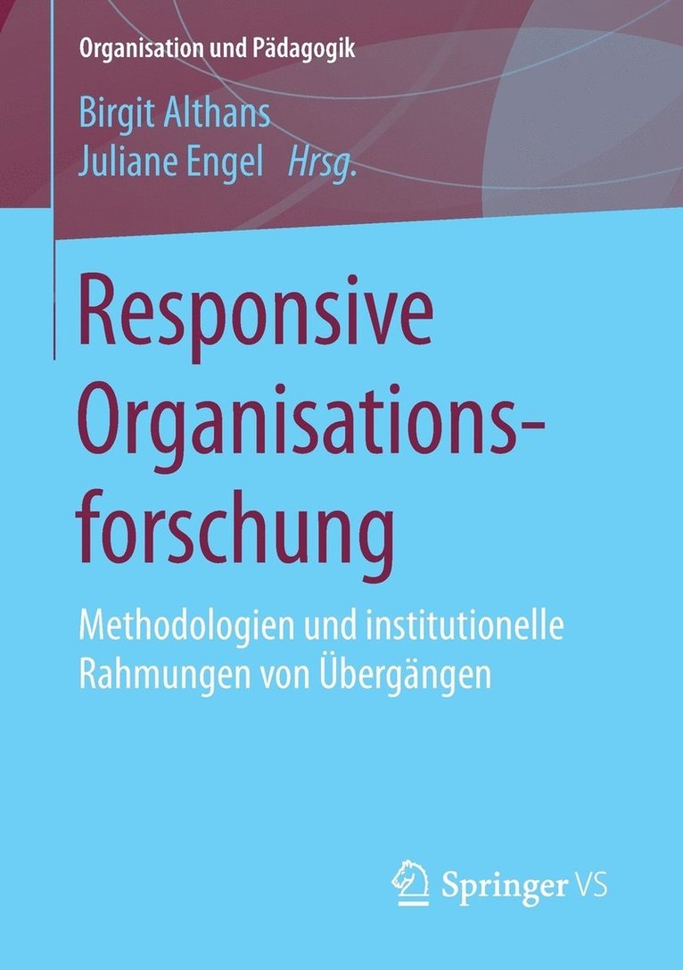 Birgit Althans, Juliane Engel - Responsive Organisationsforschung, Häftad