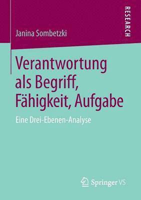 Verantwortung als Begriff, Fhigkeit, Aufgabe 1