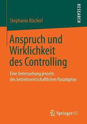 bokomslag Anspruch und Wirklichkeit des Controlling