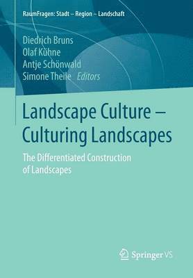 bokomslag Landscape Culture - Culturing Landscapes