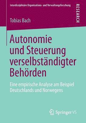 bokomslag Autonomie und Steuerung verselbstndigter Behrden