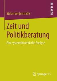 bokomslag Zeit und Politikberatung