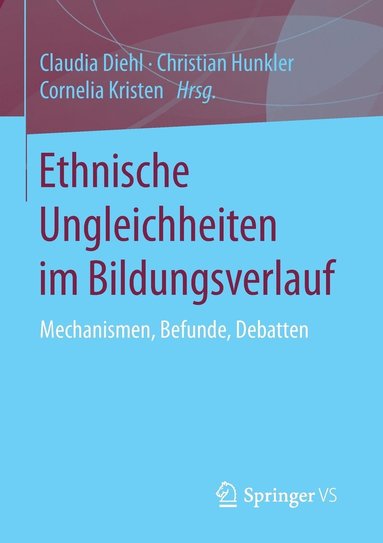 bokomslag Ethnische Ungleichheiten im Bildungsverlauf