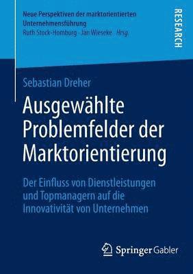 Ausgewhlte Problemfelder der Marktorientierung 1