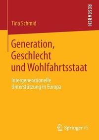 bokomslag Generation, Geschlecht und Wohlfahrtsstaat