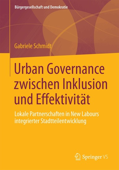 Gabriele Schmidt - Urban Governance zwischen Inklusion und Effektivität, Häftad