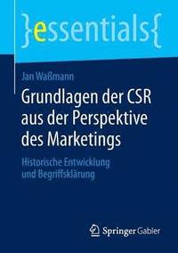 bokomslag Grundlagen der CSR aus der Perspektive des Marketings