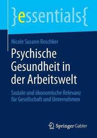 bokomslag Psychische Gesundheit in der Arbeitswelt