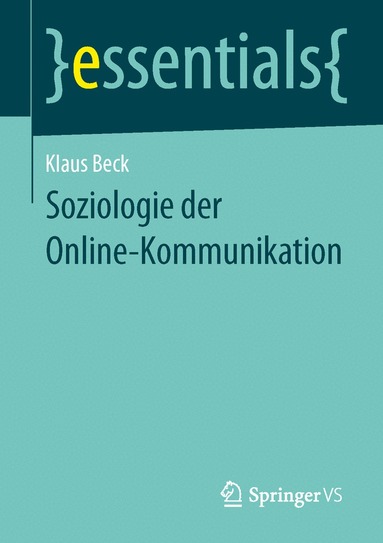 Klaus Beck - Soziologie der Online-Kommunikation, Häftad