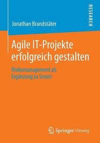 bokomslag Agile IT-Projekte erfolgreich gestalten