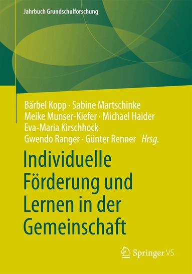 Bärbel Kopp, Sabine Martschinke, Meike Munser-Kiefer, Michael Haider, Eva-Maria Kirschhock, Gwendo Ranger, Günter Renner - Individuelle Förderung und Lernen in der Gemeinschaft, Häftad