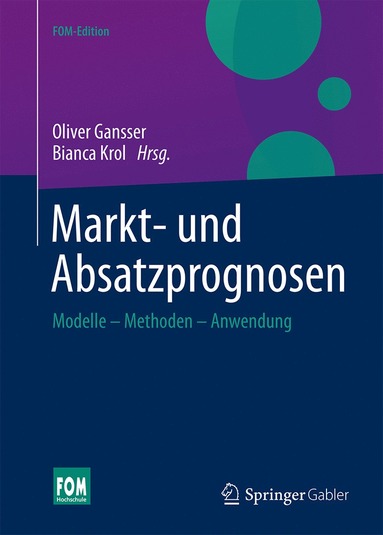 bokomslag Markt- und Absatzprognosen