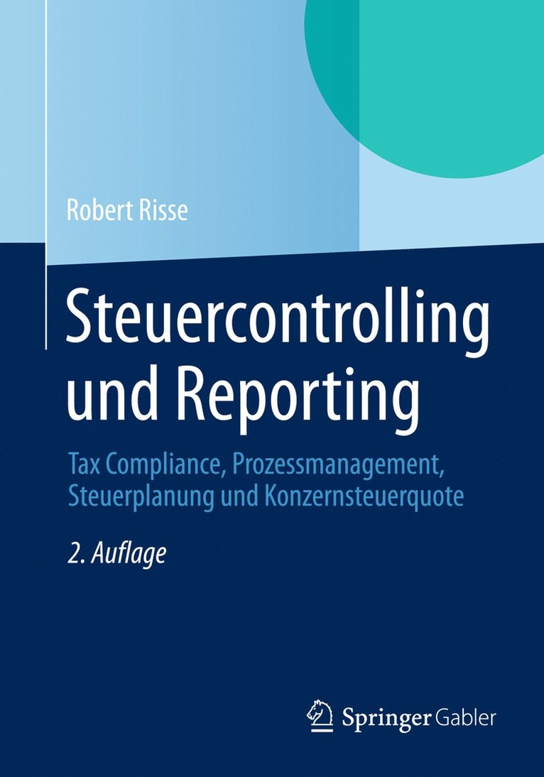 Robert Risse - Steuercontrolling und Reporting, Häftad