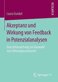 bokomslag Akzeptanz und Wirkung von Feedback in Potenzialanalysen