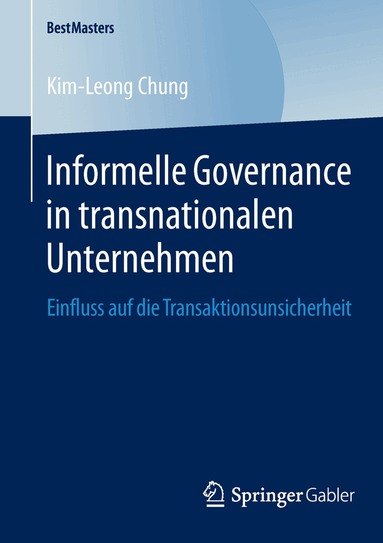 Kim-Leong Chung - Informelle Governance in transnationalen Unternehmen, Häftad
