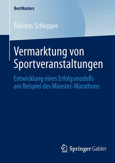 Felicitas Schlepper - Vermarktung von Sportveranstaltungen, Häftad