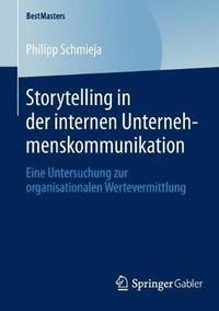 bokomslag Storytelling in der internen Unternehmenskommunikation