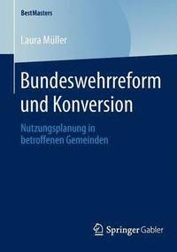 bokomslag Bundeswehrreform und Konversion