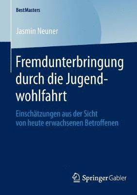 bokomslag Fremdunterbringung durch die Jugendwohlfahrt