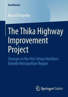 The Thika Highway Improvement Project 1